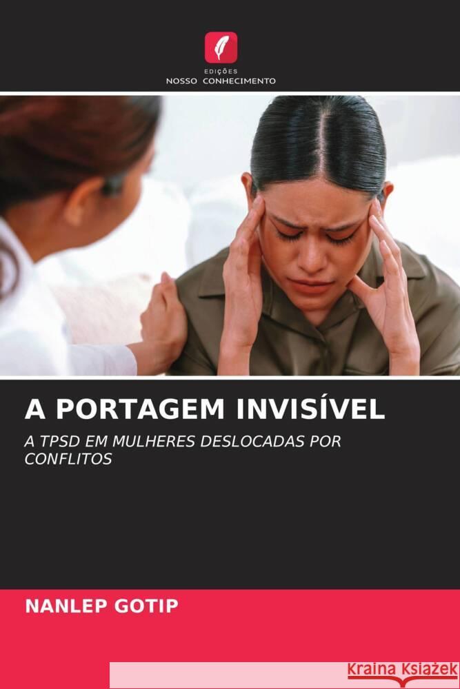 A Portagem Invis?vel Nanlep Gotip 9786208037000 Edicoes Nosso Conhecimento