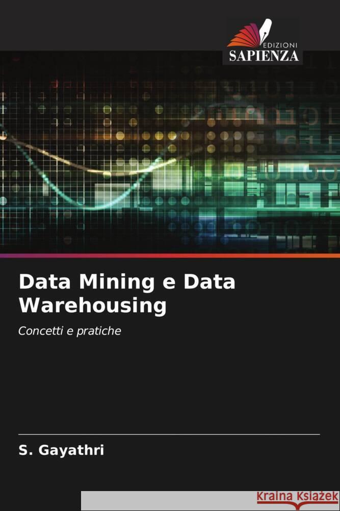 Data Mining e Data Warehousing S. Gayathri 9786208037444