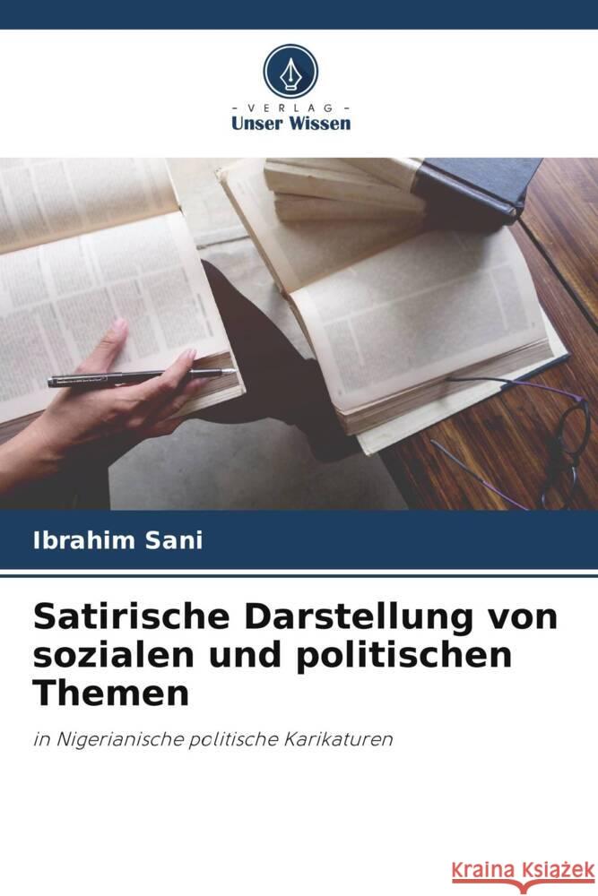 Satirische Darstellung von sozialen und politischen Themen Ibrahim Sani 9786208037642