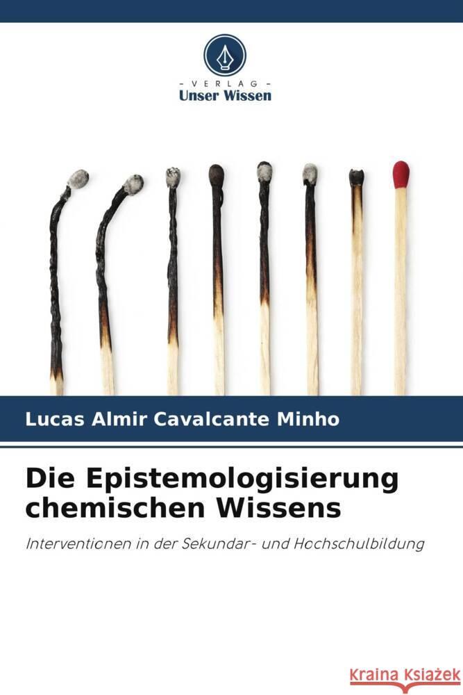 Die Epistemologisierung chemischen Wissens Lucas Almir Cavalcante Minho 9786208043216