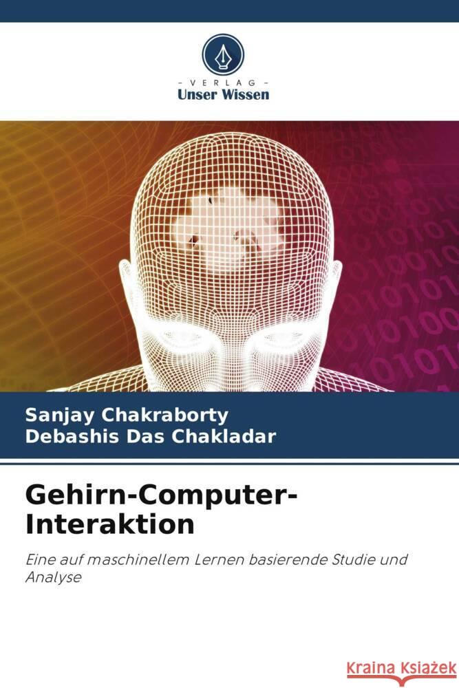 Gehirn-Computer-Interaktion Sanjay Chakraborty Debashis Da 9786208044503 Verlag Unser Wissen