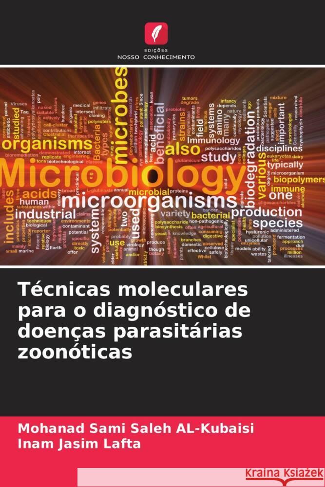 T?cnicas moleculares para o diagn?stico de doen?as parasit?rias zoon?ticas Mohanad Sam Inam Jasi 9786208046477 Edicoes Nosso Conhecimento