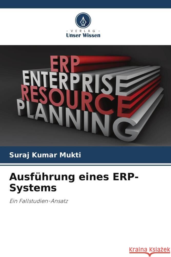 Ausf?hrung eines ERP-Systems Suraj Kumar Mukti 9786208048020