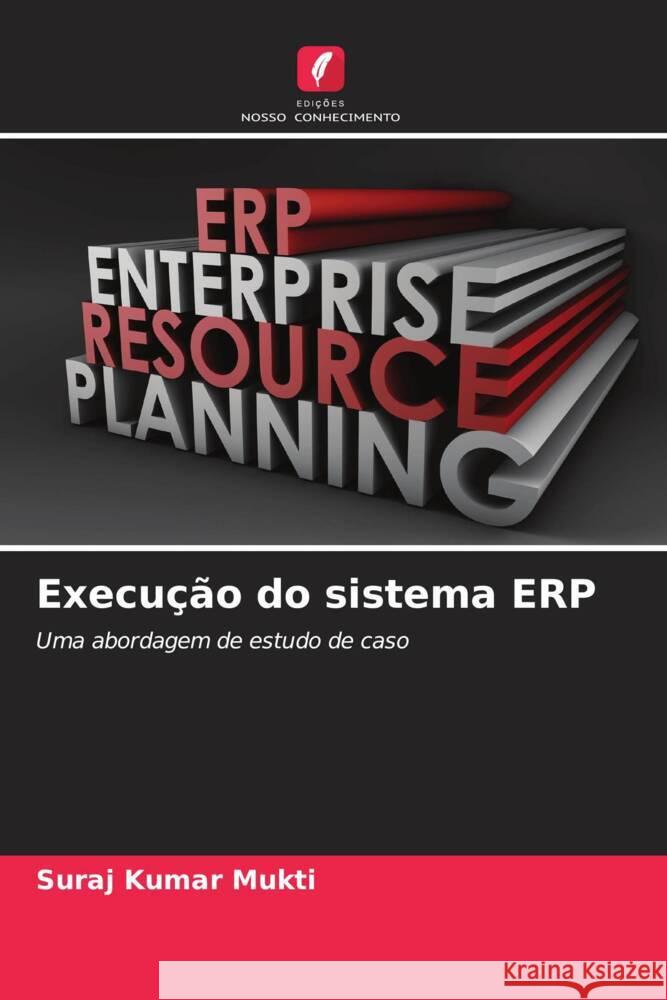 Execu??o do sistema ERP Suraj Kumar Mukti 9786208048068