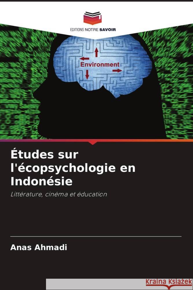 ?tudes sur l'?copsychologie en Indon?sie Anas Ahmadi 9786208051877