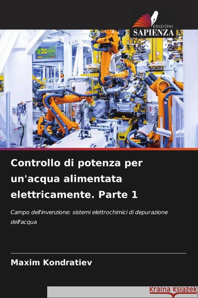 Controllo di potenza per un'acqua alimentata elettricamente. Parte 1 Maxim Kondratiev 9786208052621