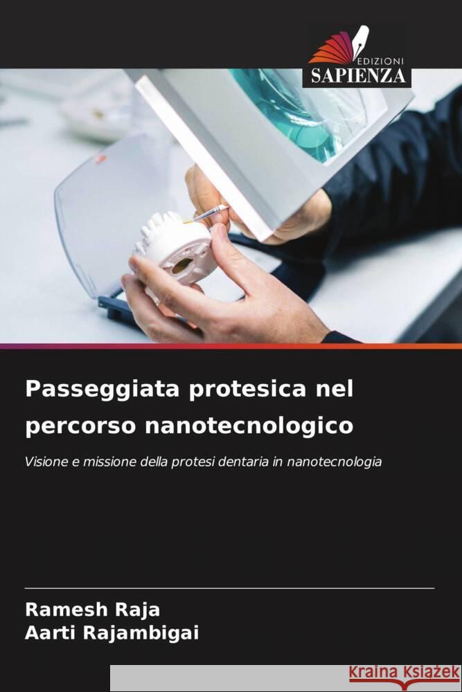 Passeggiata protesica nel percorso nanotecnologico Ramesh Raja Aarti Rajambigai 9786208059361