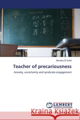 Teacher of precariousness El Arabi, Boualou 9786208064587 LAP Lambert Academic Publishing