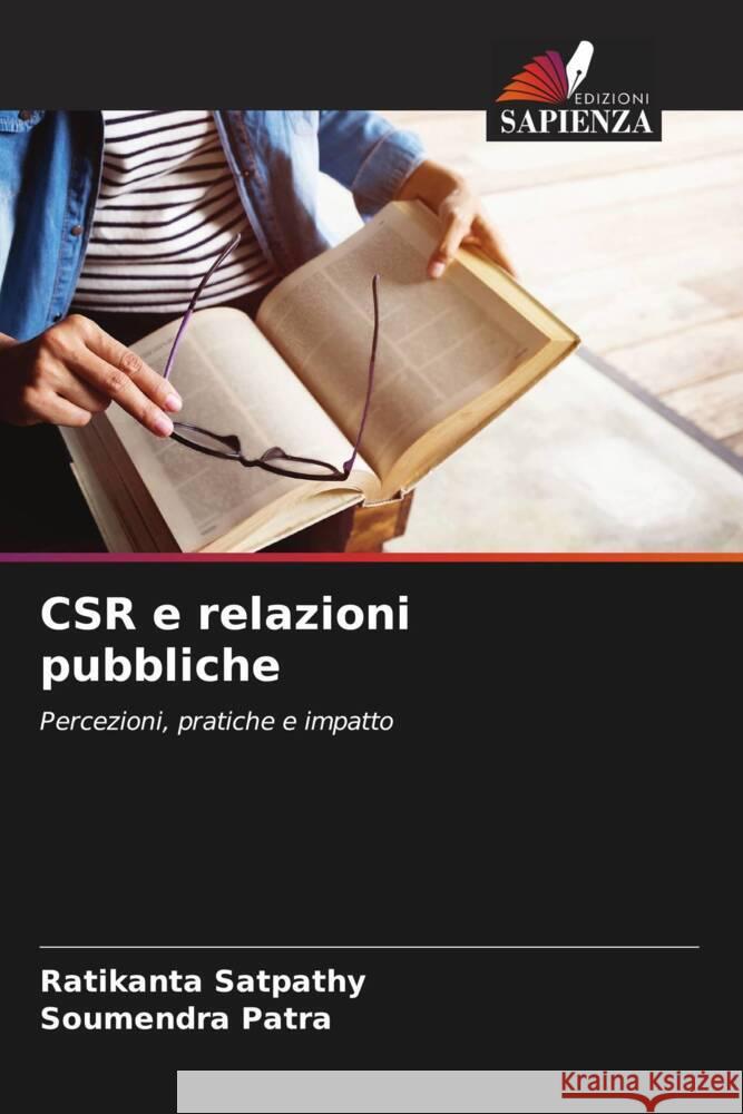 CSR e relazioni pubbliche Ratikanta Satpathy Soumendra Patra 9786208066062