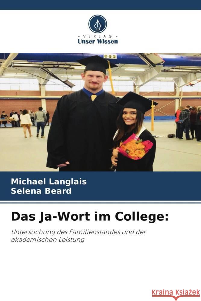 Das Ja-Wort im College Michael Langlais Selena Beard 9786208066697