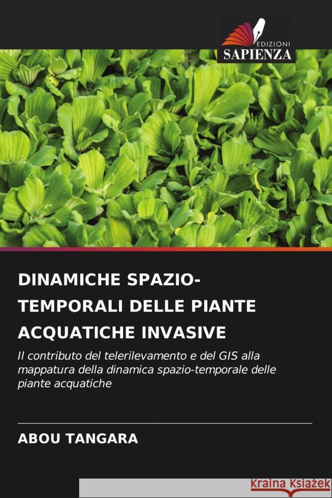 Dinamiche Spazio-Temporali Delle Piante Acquatiche Invasive Abou Tangara 9786208066789