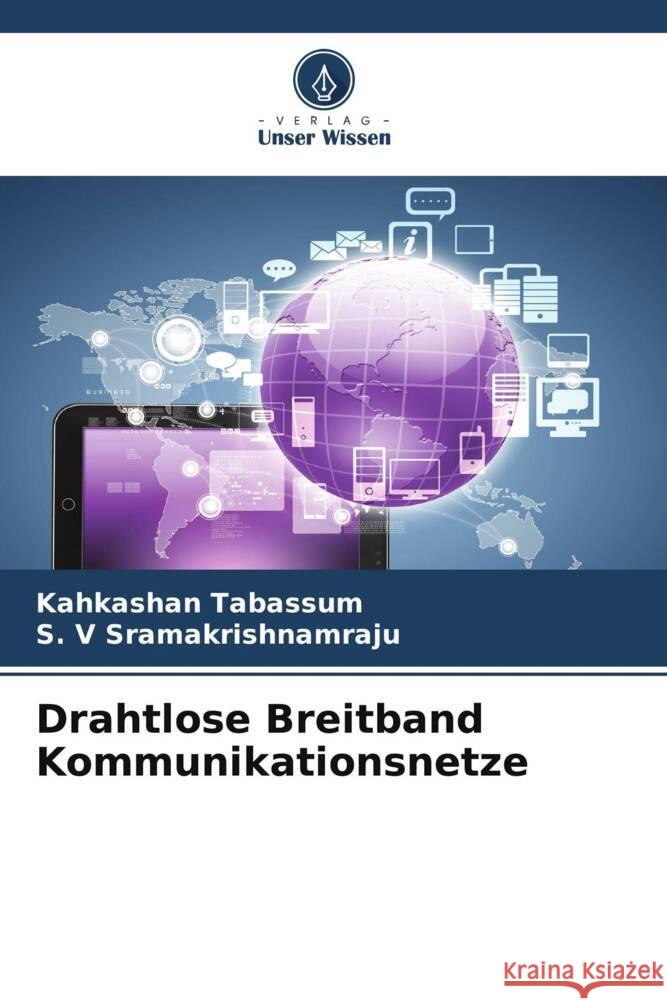 Drahtlose Breitband Kommunikationsnetze Kahkashan Tabassum S. V. Sramakrishnamraju 9786208066819