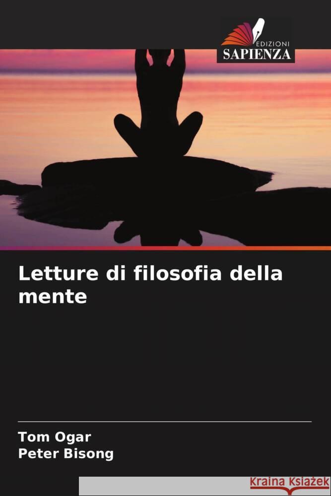 Letture di filosofia della mente Tom Ogar Peter Bisong 9786208066901