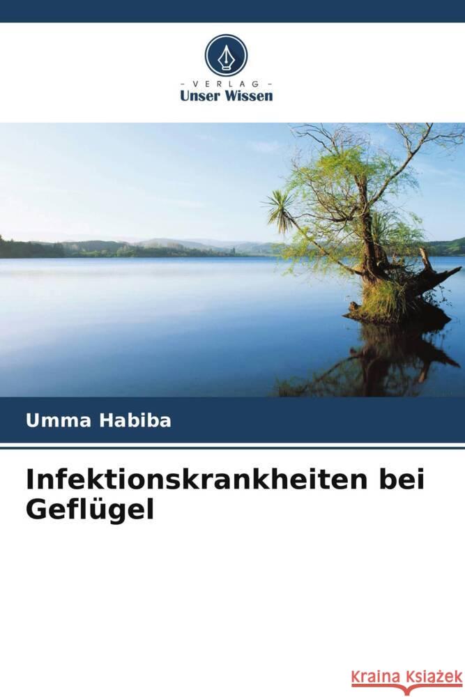 Infektionskrankheiten bei Gefl?gel Umma Habiba 9786208066932