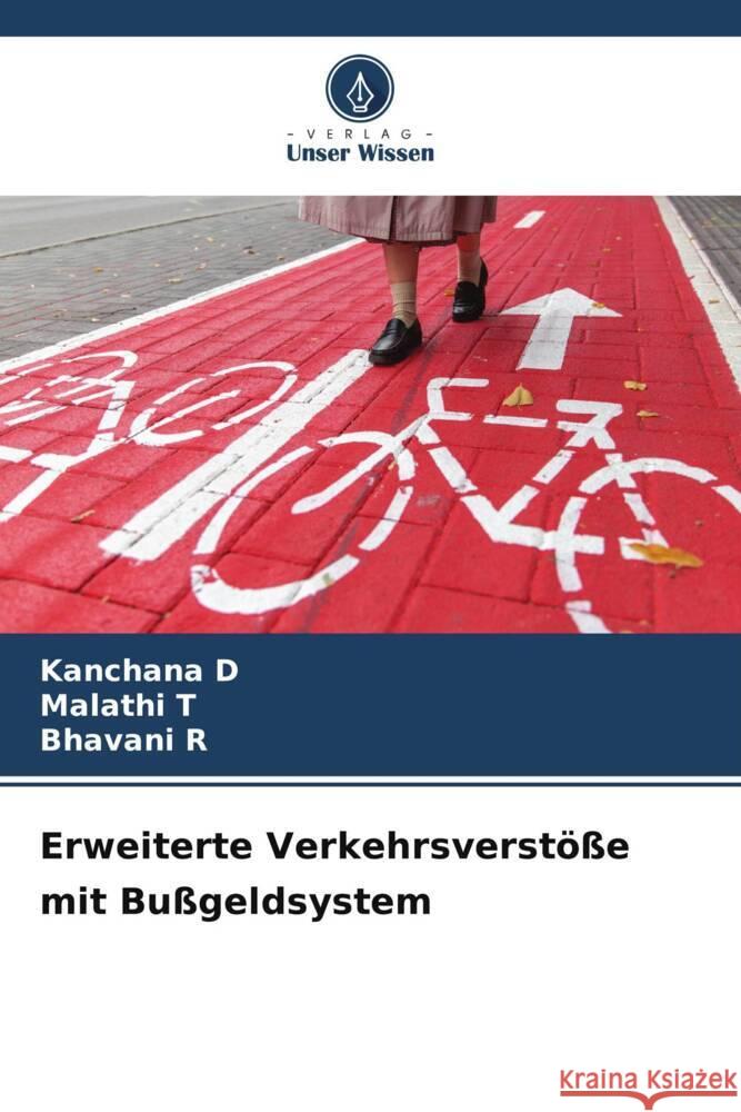 Erweiterte Verkehrsverst??e mit Bu?geldsystem Kanchana D Malathi T Bhavani R 9786208067052 Verlag Unser Wissen