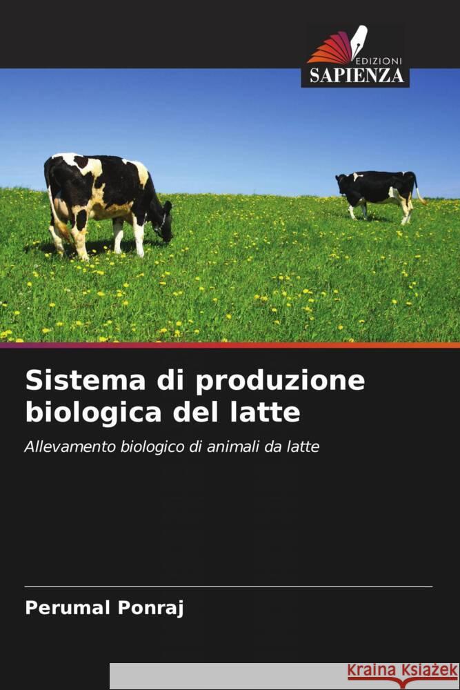 Sistema di produzione biologica del latte Perumal Ponraj 9786208071233