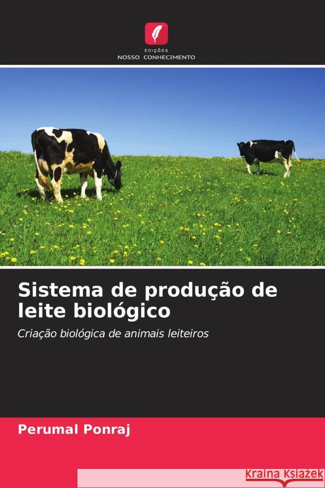 Sistema de produ??o de leite biol?gico Perumal Ponraj 9786208071257
