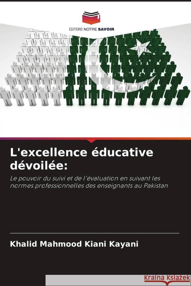 L'excellence ?ducative d?voil?e Khalid Mahmood Kian 9786208077358