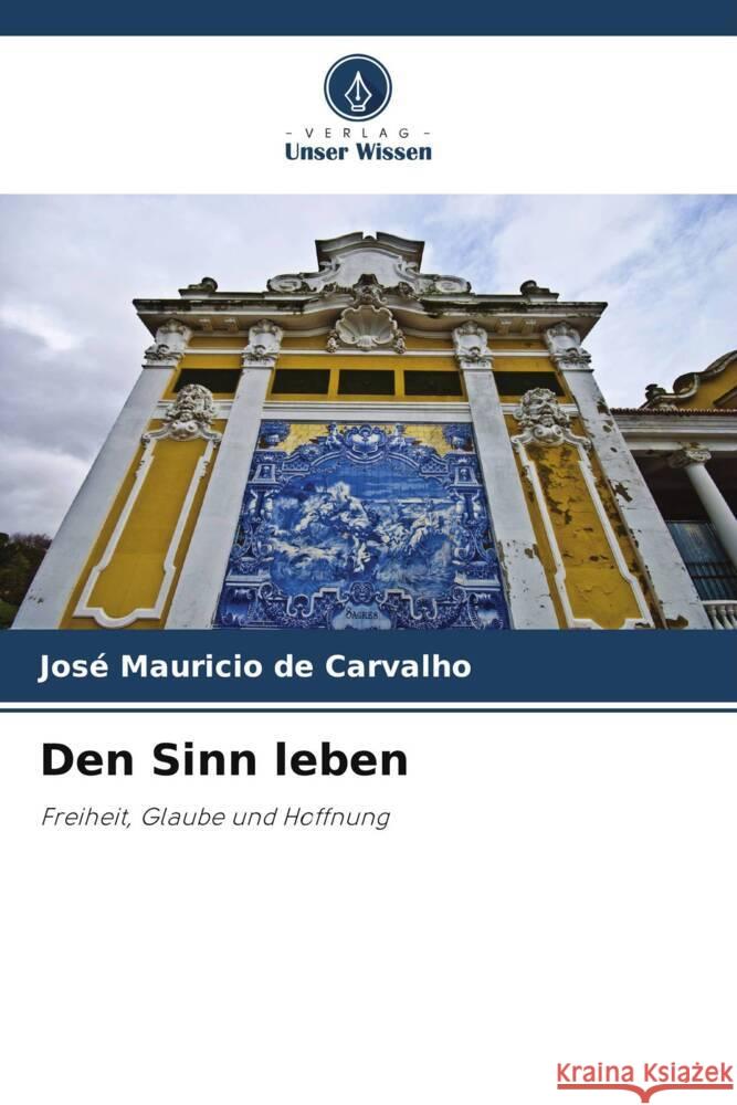 Den Sinn leben de Carvalho, José Mauricio 9786208085087