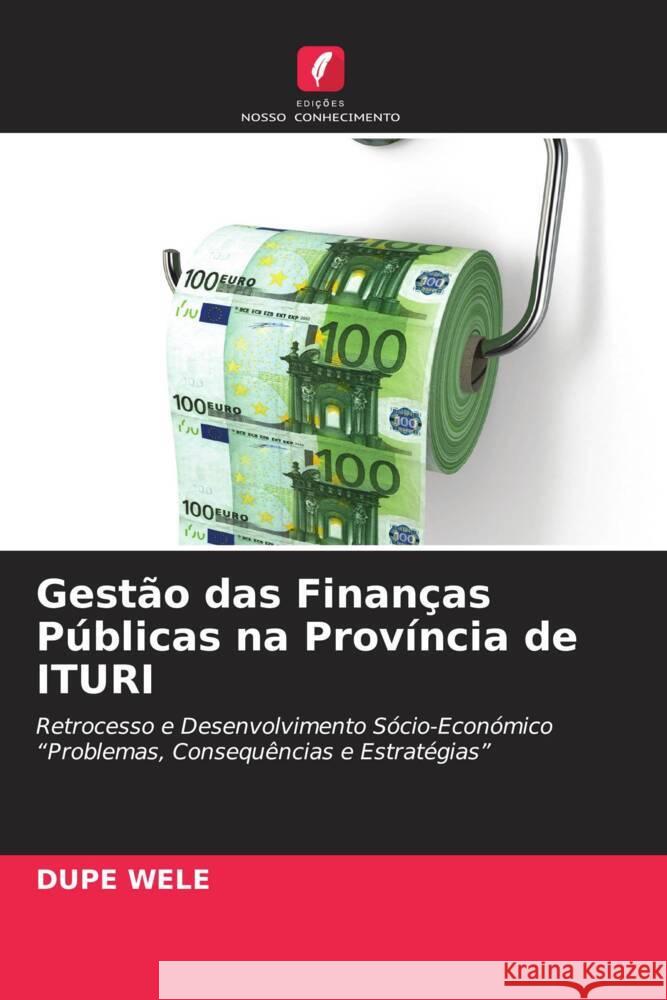 Gestão das Finanças Públicas na Província de ITURI WELE, DUPE 9786208088644