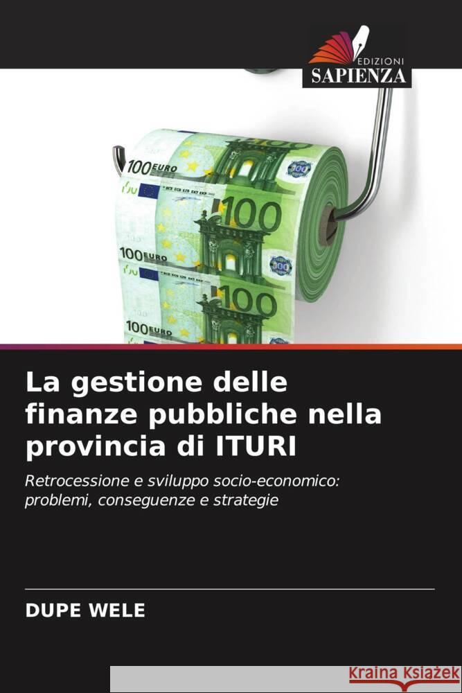 La gestione delle finanze pubbliche nella provincia di ITURI WELE, DUPE 9786208088736