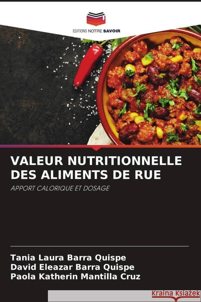 Valeur Nutritionnelle Des Aliments de Rue Tania Laura Barr David Eleazar Barr Paola Katherin Mantill 9786208089030