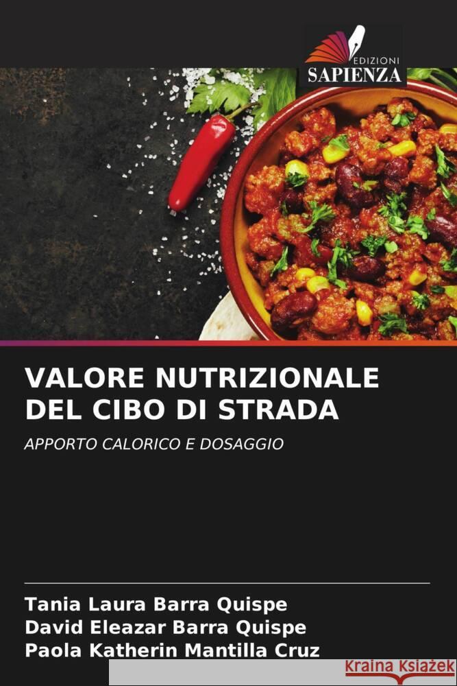 Valore Nutrizionale del Cibo Di Strada Tania Laura Barr David Eleazar Barr Paola Katherin Mantill 9786208089047