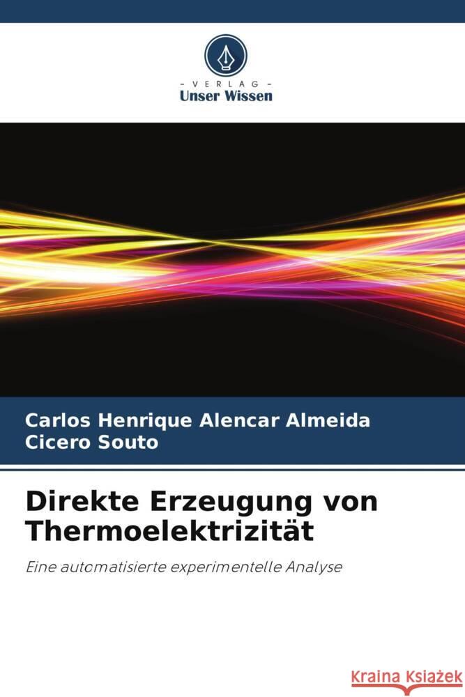 Direkte Erzeugung von Thermoelektrizität Alencar Almeida, Carlos Henrique, Souto, Cicero 9786208089764