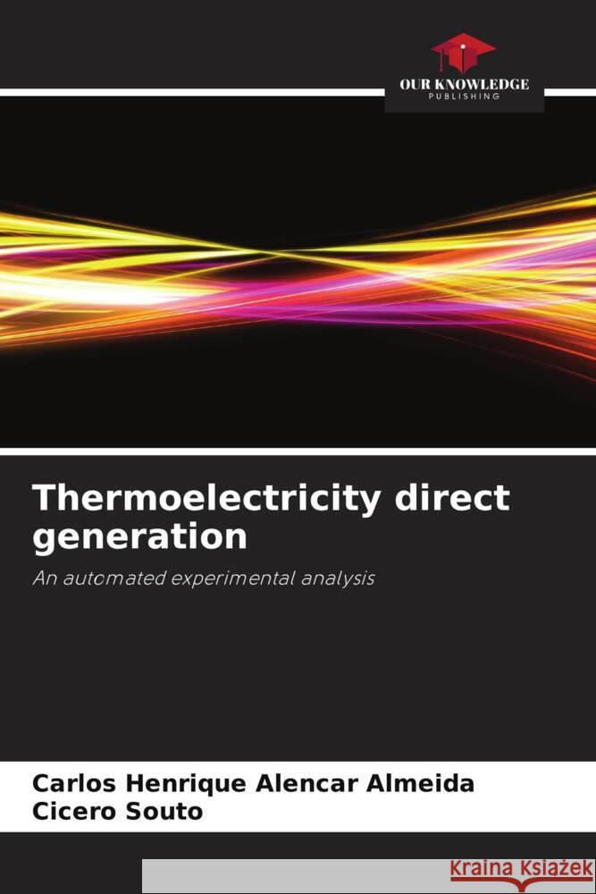 Thermoelectricity direct generation Alencar Almeida, Carlos Henrique, Souto, Cicero 9786208089771