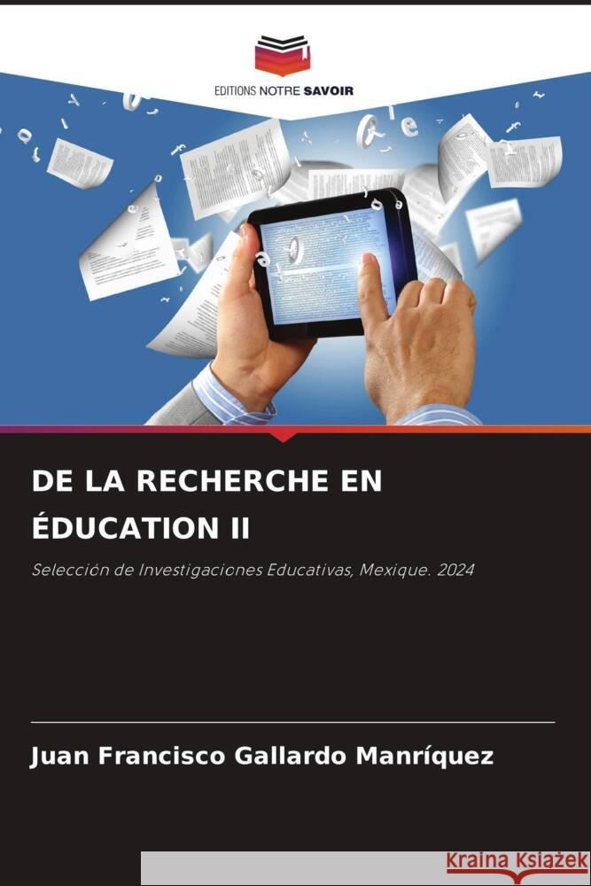 DE LA RECHERCHE EN ÉDUCATION II Gallardo Manrìquez, Juan Francisco 9786208091699