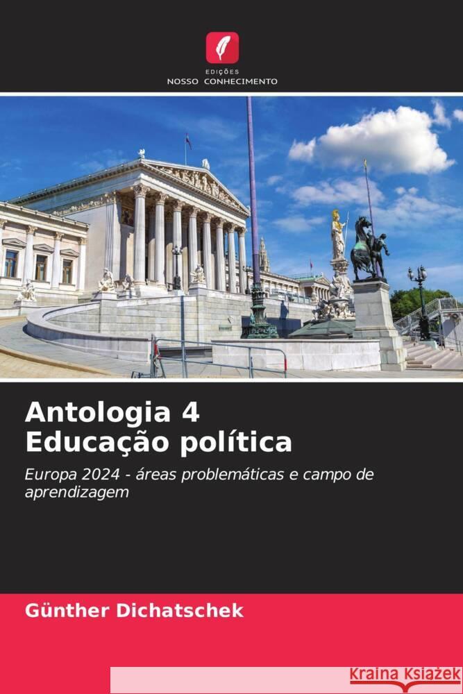 Antologia 4 Educa??o pol?tica G?nther Dichatschek 9786208093891 Edicoes Nosso Conhecimento