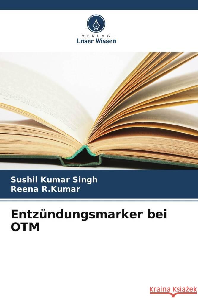 Entz?ndungsmarker bei OTM Sushil Kumar Singh Reena R 9786208096670 Verlag Unser Wissen