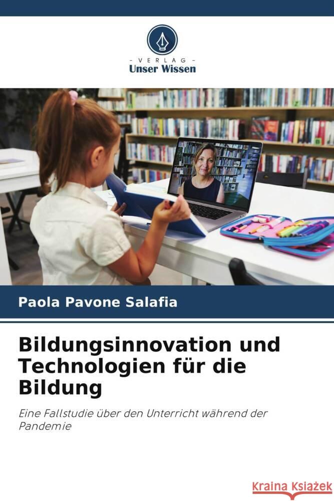 Bildungsinnovation und Technologien f?r die Bildung Paola Pavon 9786208097844