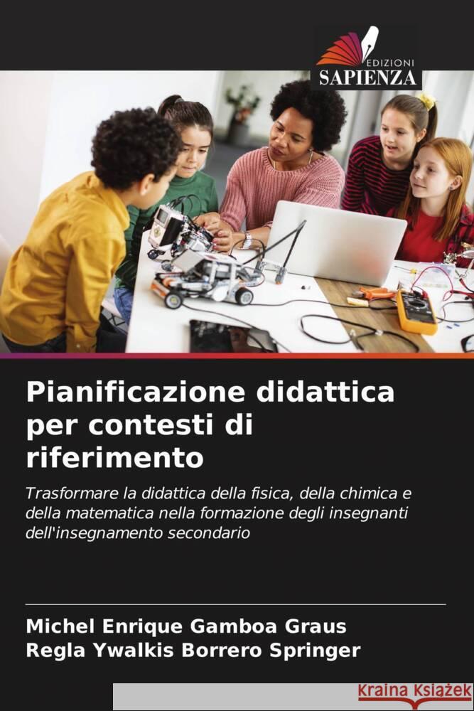 Pianificazione didattica per contesti di riferimento Michel Enrique Gambo Regla Ywalkis Borrer 9786208098988 Edizioni Sapienza