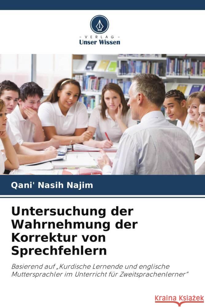 Untersuchung der Wahrnehmung der Korrektur von Sprechfehlern Qani' Nasi 9786208101442