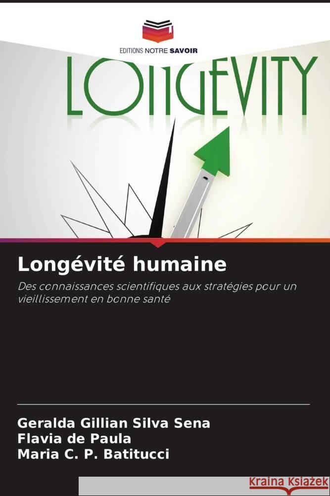 Long?vit? humaine Geralda Gillian Silv Flavia d Maria C. P. Batitucci 9786208105501