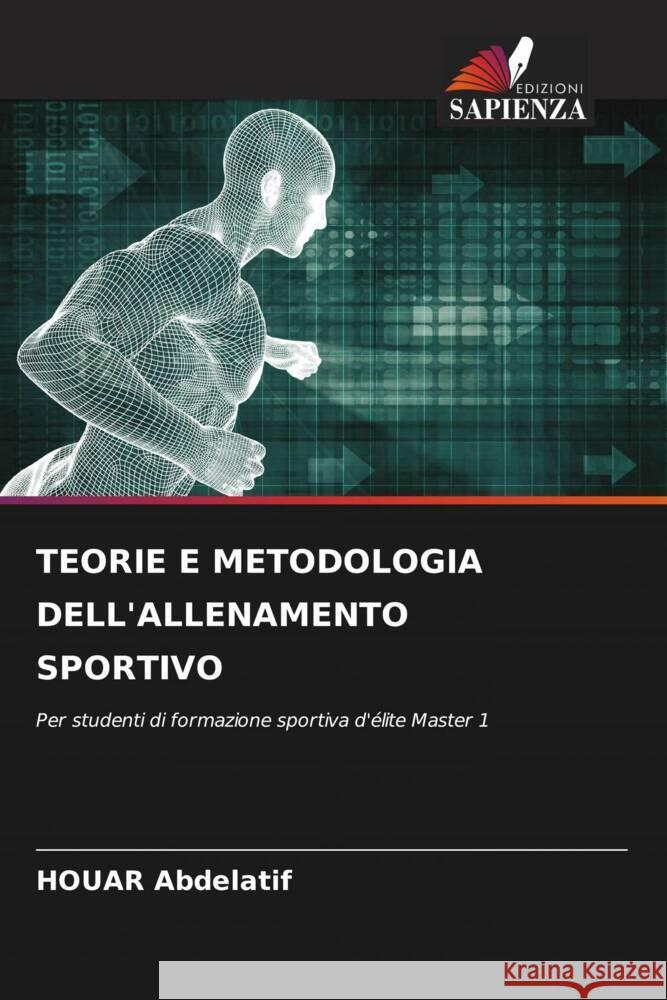 Teorie E Metodologia Dell'allenamento Sportivo Houar Abdelatif 9786208107727