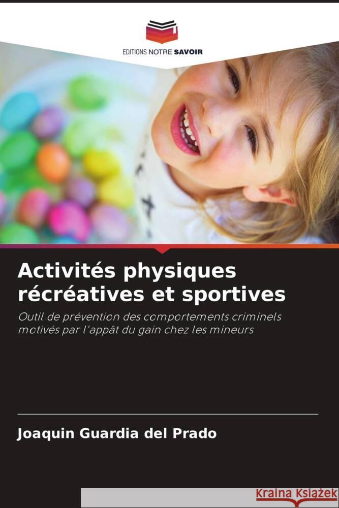 Activit?s physiques r?cr?atives et sportives Joaqu?n Guardi 9786208108724