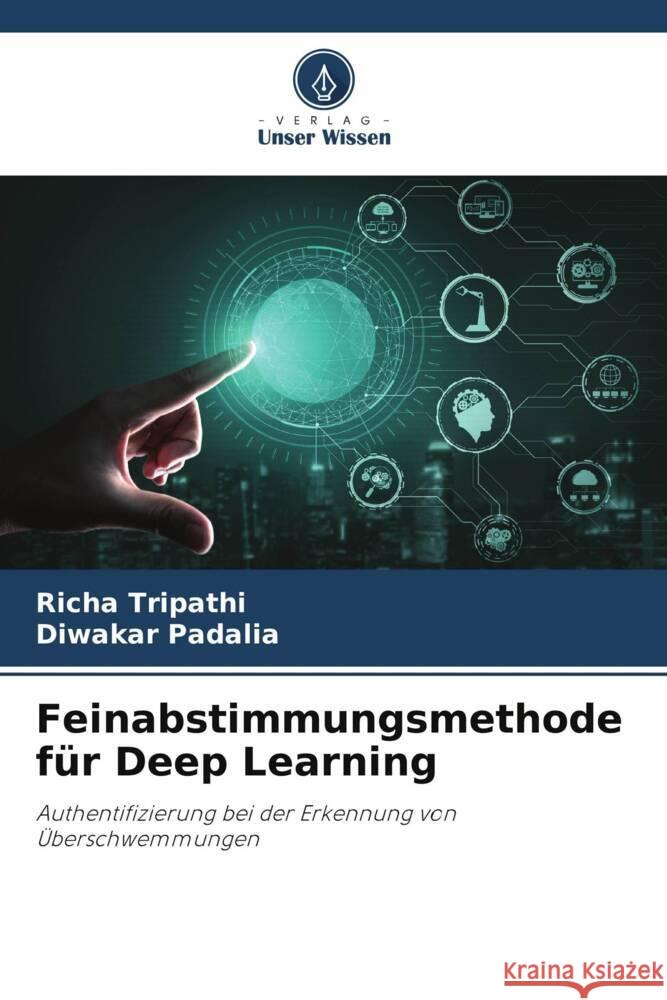 Feinabstimmungsmethode f?r Deep Learning Richa Tripathi Diwakar Padalia 9786208110260