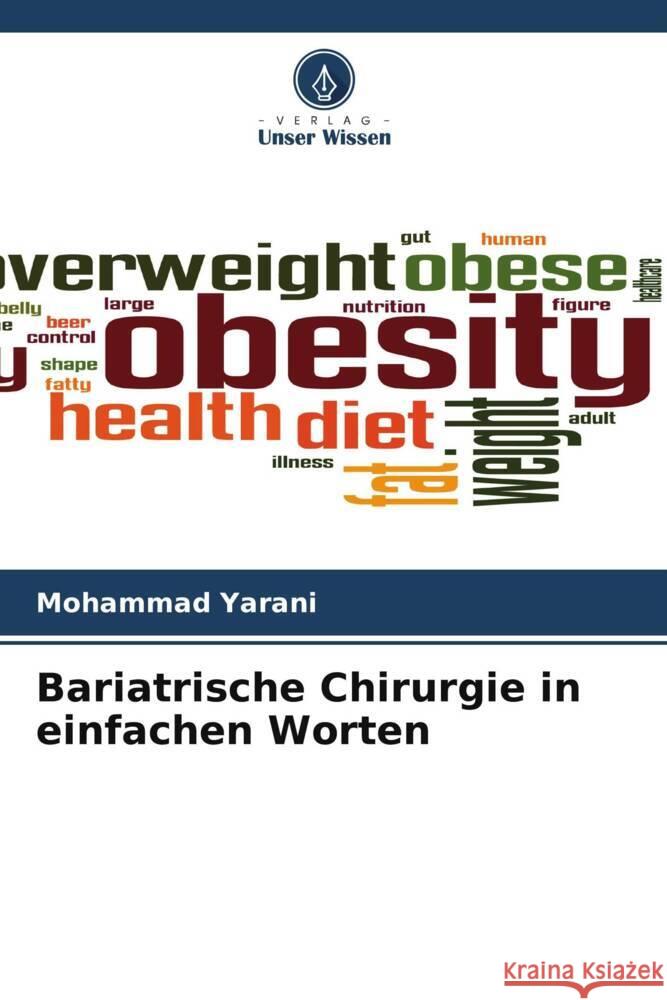 Bariatrische Chirurgie in einfachen Worten Mohammad Yarani 9786208113438