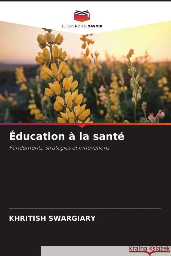 Éducation à la santé Swargiary, Khritish 9786208114657