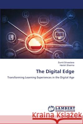 The Digital Edge Srivastava, Sumit, Sharma, Harish 9786208118556