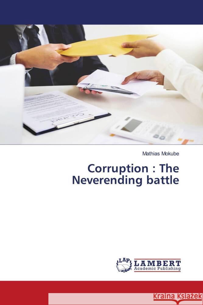 Corruption : The Neverending battle MOKUBE, Mathias 9786208118617