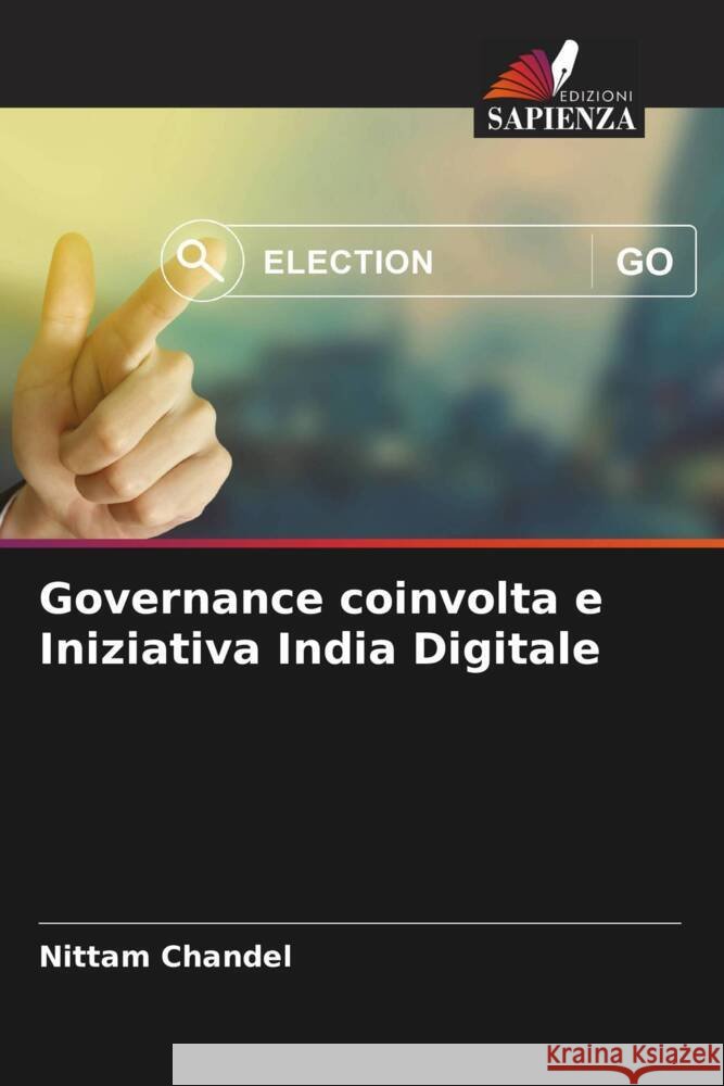 Governance coinvolta e Iniziativa India Digitale Nittam Chandel 9786208120542 Edizioni Sapienza