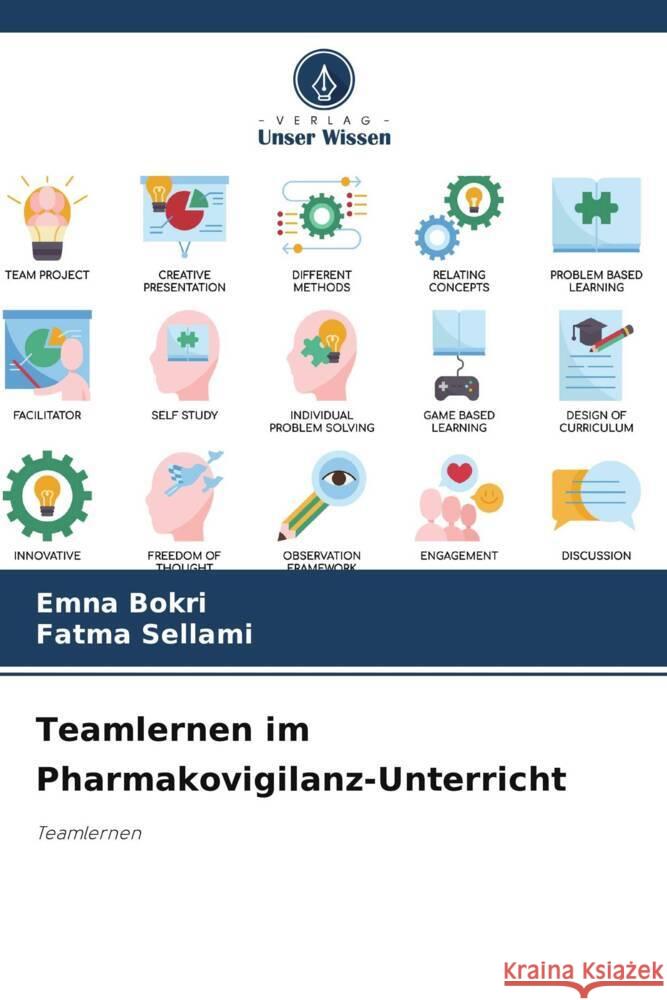 Teamlernen im Pharmakovigilanz-Unterricht Emna Bokri Fatma Sellami 9786208121617