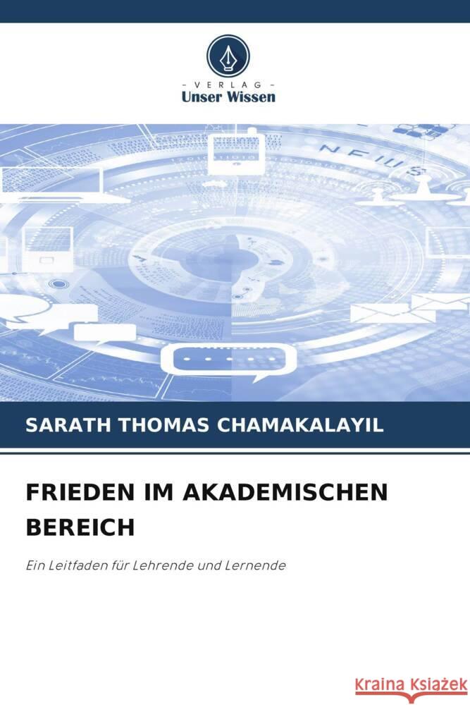 Frieden Im Akademischen Bereich Sarath Thomas Chamakalayil 9786208128258 Verlag Unser Wissen