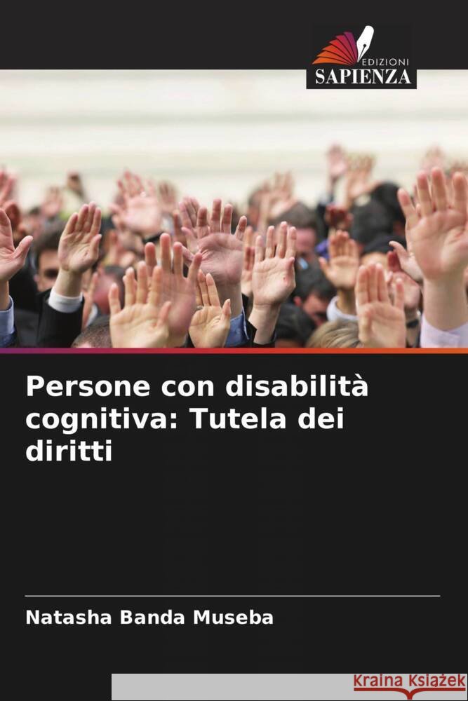 Persone con disabilit? cognitiva: Tutela dei diritti Natasha Band 9786208134716