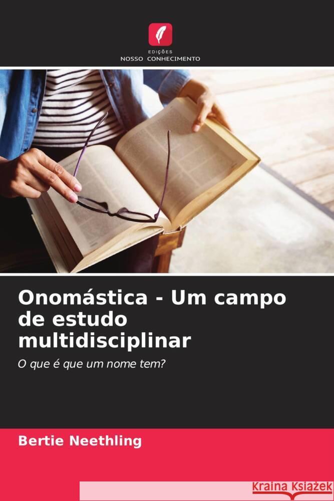 Onom?stica - Um campo de estudo multidisciplinar Bertie Neethling 9786208134815