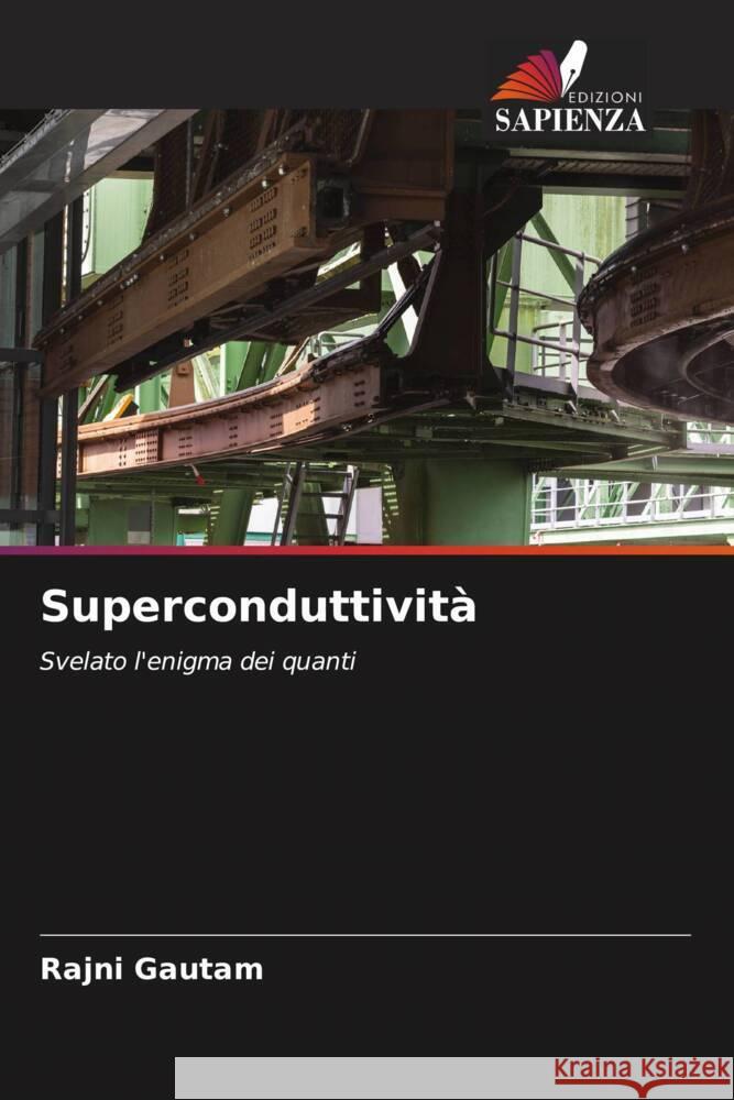 Superconduttività Gautam, Rajni 9786208135683