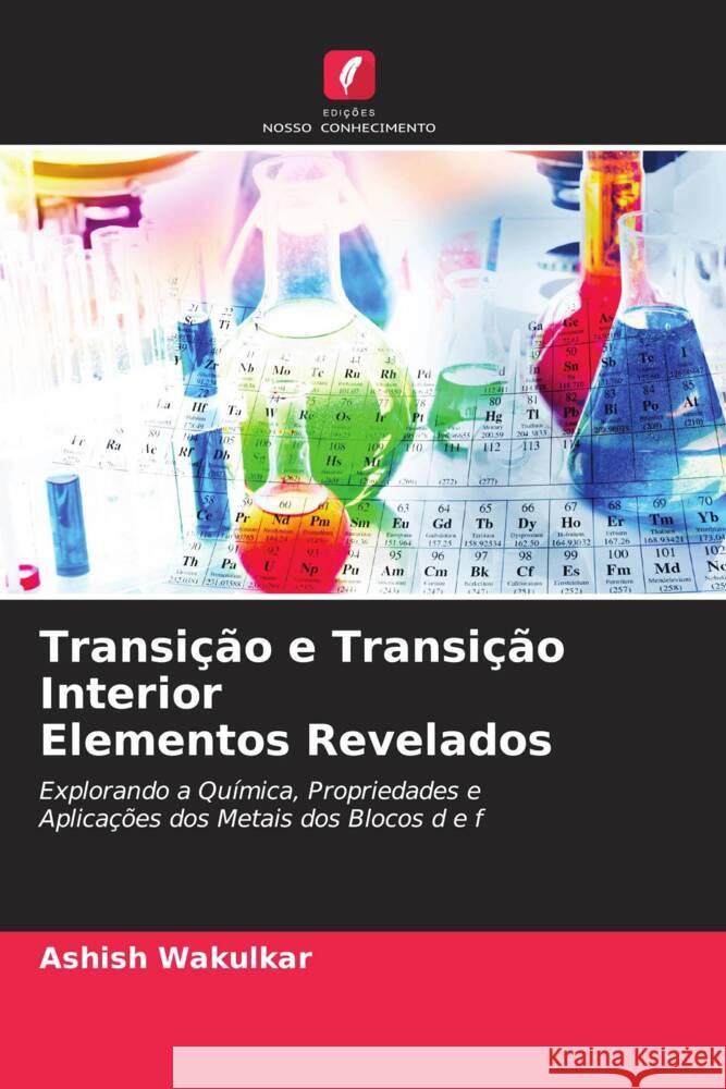 Transi??o e Transi??o Interior Elementos Revelados Ashish Wakulkar 9786208135959